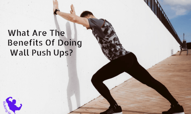 What Are The Benefits Of Doing Wall Push Ups? Easy guide at home exercise (2023)