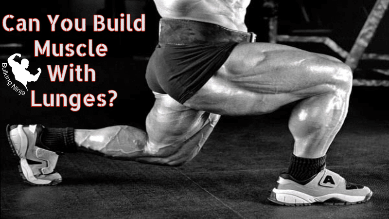 Can You Build Muscle With Lunges? Best guide for beginners 2023