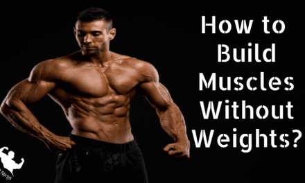 How To Build Muscles Without Weights? Best guide of home exercise for beginners 2023