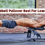 Are Dumbbell Pullover Best For Lower Chest? Best Exercise at Home for Beginners 2023